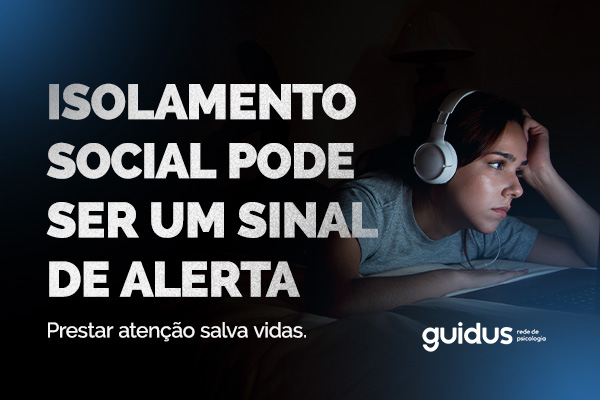 Tenho sentido meu amigo(a) distante e se isolando isso pode ser um sinal?